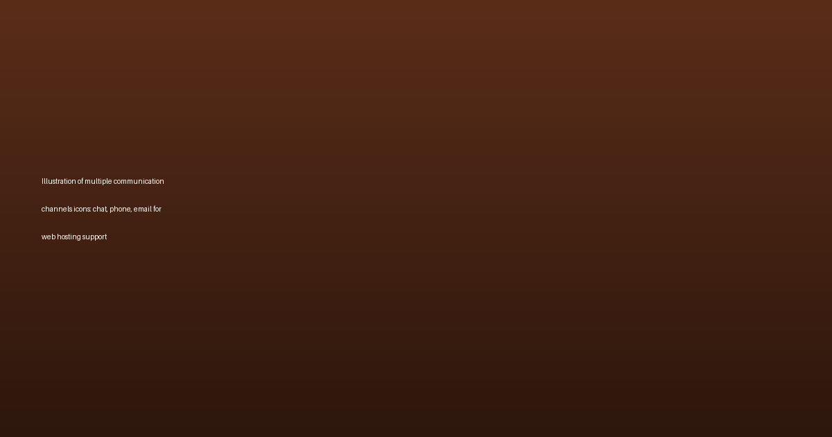 Illustration of multiple communication channels icons: chat, phone, email for web hosting support